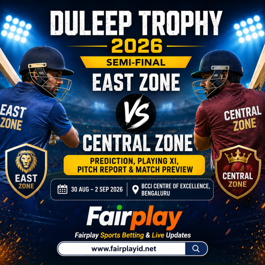Duleep Trophy 2026 East Zone vs Central Zone Prediction, Playing XI, Pitch Report & Match Preview